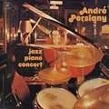 ANDRÉ PERSIANY - jazz piano concert