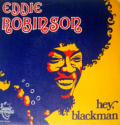 EDDIE ROBINSON - hey, blackman