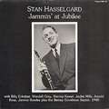 STAN HASSELGARD - jammin' at jubilee