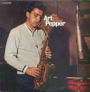 ART PEPPER - ...the way it was !