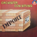 ORCHESTER DON KIPLING - import