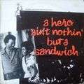 HUBERT LAWS - a hero ain't nothin' but a sandwich