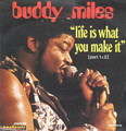 BUDDY MILES - life is what you make it (part.1 & part.2)