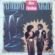 OLIVER CHEATHAM - saturnay night