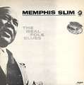 MEMPHIS SLIM - the real folk blues