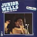 JUNIOR WELLS - pleading the blues
