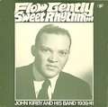 JOHN KIRBY - flow gently, sweet rhythm...