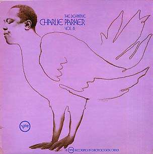 CHARLIE PARKER - the definitive charlie parker volume 6