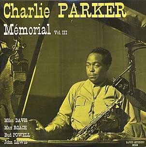 CHARLIE PARKER - mémorial volume 3