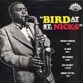 CHARLIE PARKER - bird at st nicks