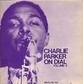 CHARLIE PARKER - on dial volume 6