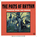 POETS OF RHYTHM - practice what you preach