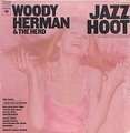 WOODY HERMAN - jazz hoot