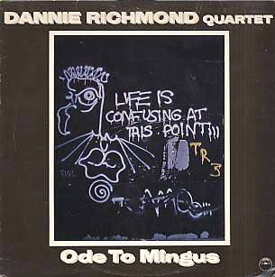 DANNY RICHMOND - ode to mingus