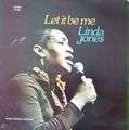 LINDA JONES - let it be me