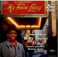 BILLY TAYLOR - my fair lady loves jazz