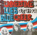 BLUE CHEER - summertime blues  /  out of focus