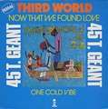 THIRD WORLD - now that we found love/one cold vibe