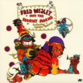 FRED WESLEY & THE HORNY HORNS - a blow for me a toot for you