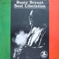 RUSTY BRYANT - soul liberation