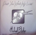 MICHAEL BAKER - don't you want my lovin