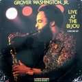 GROVER WASHINGTON JR - live at the bijou