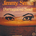 JIMMY SMITH - portuguese soul