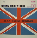 JOHN DANKWORTH - jazz fromm abroad