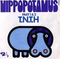 T.N.T.H. - hippopotamus part 1&2