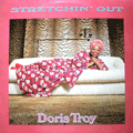 DORIS TROY - stretchin' out