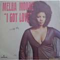 MELBA MOORE - i got love / i love making love to you
