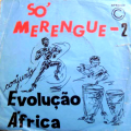 EVOLUÇAO AFRICA - memorias de lamartine / merengue rebita