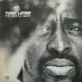 YUSEF LATEEF - the gentle giant