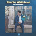 CHARLIE WHITEHEAD - charlie whitehead