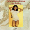 CROWN HEIGHTS AFFAIR - do it your way