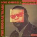 JOE GIBBS & FRIENDS - the reggae train 1968-1971