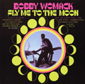 BOBBY WOMACK - fly me to the moon