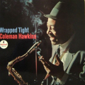 COLEMAN HAWKINS - wrapped tiht
