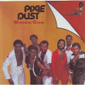 WRECKIN' CREW - pixie dust