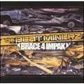 BEATMINERZ - brace 4 impak