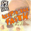 DE LA SOUL  - keepin' the faith