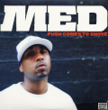 MED AKA MEDAPHOAR - push comes to shove