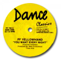  FF YELOWHAND (FRANÇOIS FELDMAN) - you want every night / can you feel it
