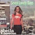 SHEILA B. DEVOTION - seven lonely days / sheila come back