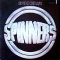 SPINNERS - 8
