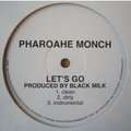 PHAROACHE MONCH - let's go