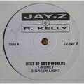 JAY-Z & R. KELLY - honey - green light - hold up - shake ya body - somebody's girl