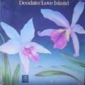 DEODATO - love island