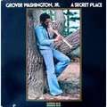 GROVER WASHINGTON JR - a secret place