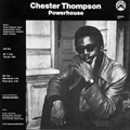 CHESTER THOMPSON - powerhouse